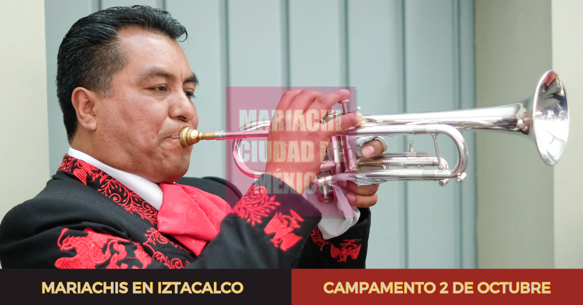 Mariachis en Colonia Campamento 2 de Octubre