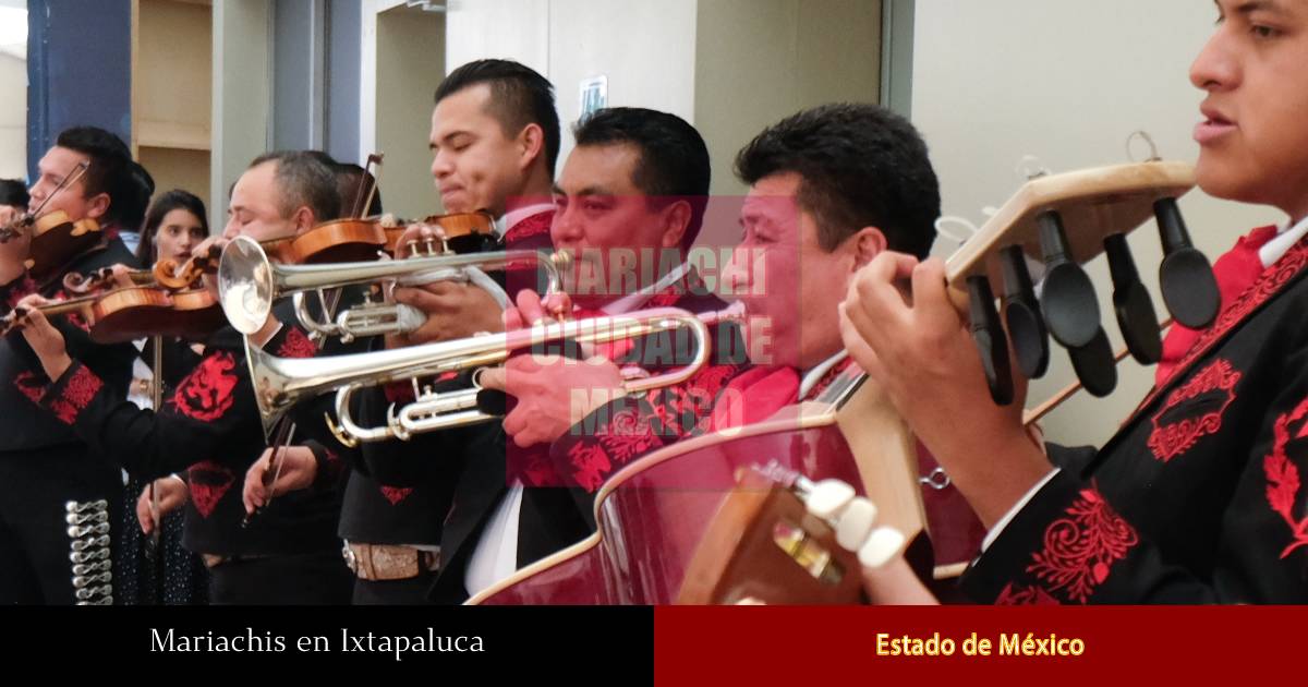 Mariachis en Ixtapaluca